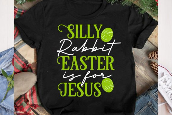 Download Silly Rabbit Easter is for Jesus SVG Cut - Premium Resources